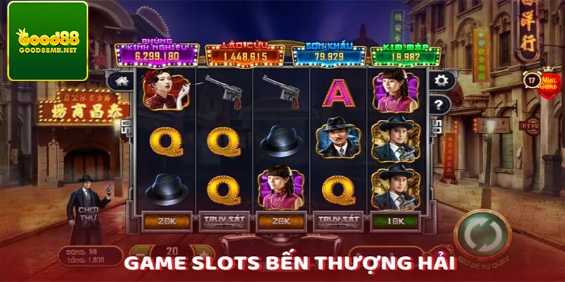 Giới thiệu Bến Thượng Hải slot game đình đám 2024